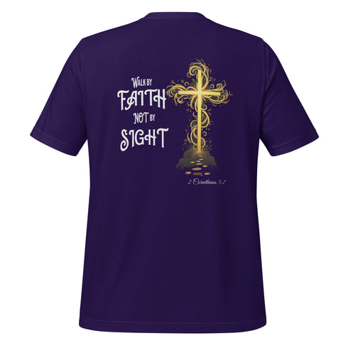 Walk by Faith Not By Sight (Back) Christian Bible Verse T-Shirt